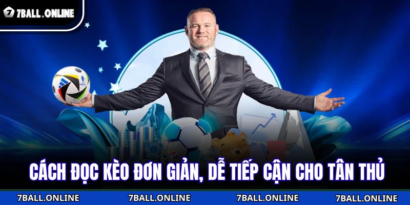 Kèo Rung 7BALL - Thời Điểm Vàng Cho Dân Cược Thể Thao 4 Cách đọc kèo đơn giản, dễ tiếp cận cho tân thủ