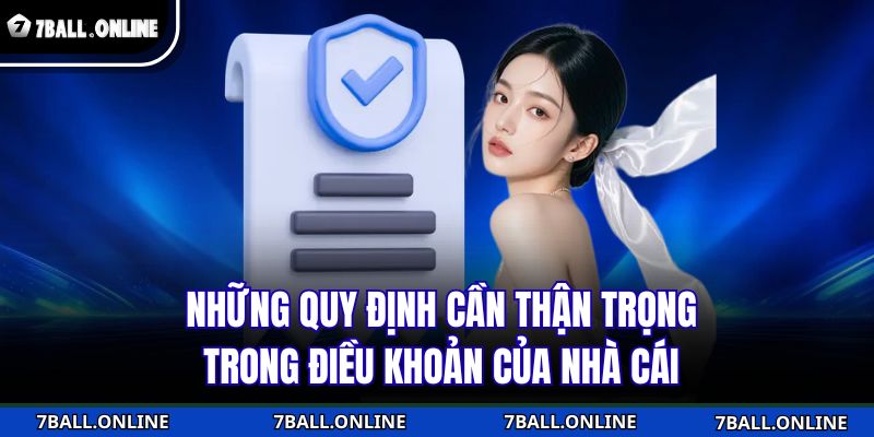 Những quy định cần thận trọng trong điều khoản của nhà cái